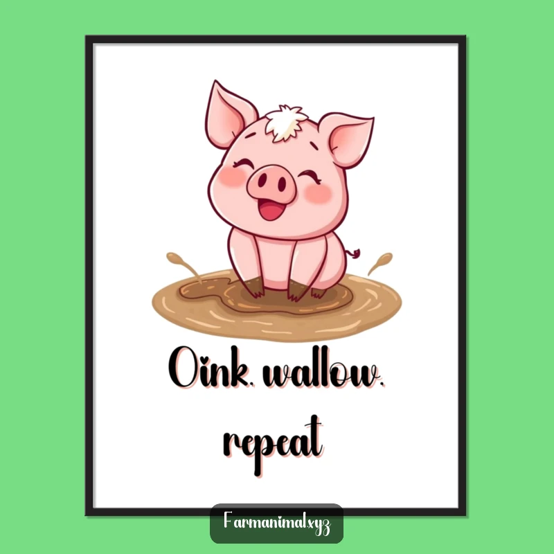 Funny Happy Pig Mud Poster: Joyful Wallow Art, Perfect Farm Decor Gift