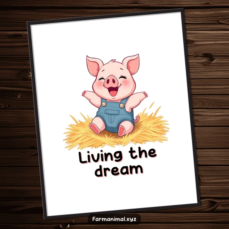Funny piglet poster showing a happy piglet in overalls joyfully rolling in a pile of hay.