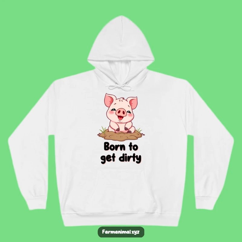 Funny Piglet Mud Rolling Hoodie: Cozy Swine Style for Maximum Fun