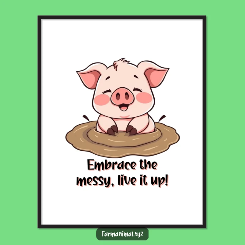 Free Printable Wall Art: Happy Muddy Pig Downloadable Fun Decor Gift
