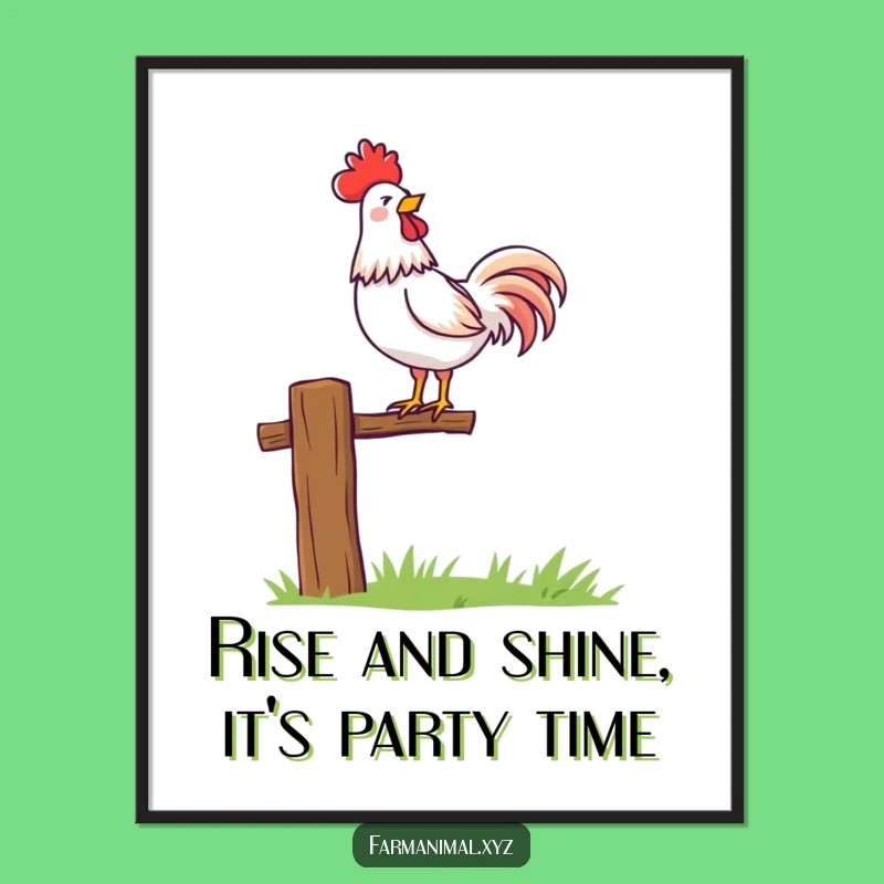 Funny Free Printable Wall Art: Proud Rooster Crow, Downloadable Farm Decor