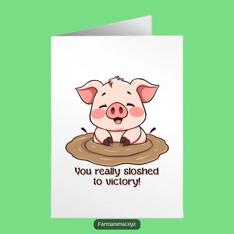 Free Printable Congrats Card: Happy Muddy Pig Downloadable Greeting for Success