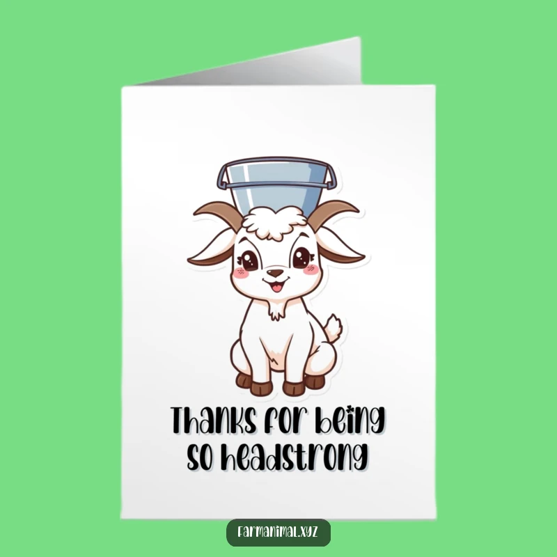 Thank You Free Printable Card: Goat's Bucket Trick, Grateful Downloadable Gift