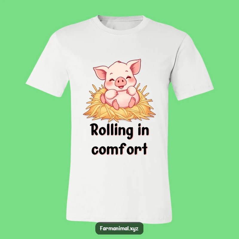 Funny Piglet Rolling Straw T-Shirt - Wear Pure Joy