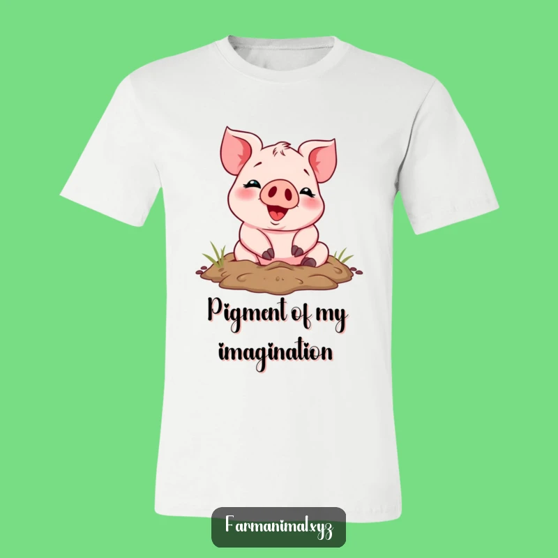 Funny Piglet Mud Rolling T-Shirt: Hilarious Swine Tee for Happy People