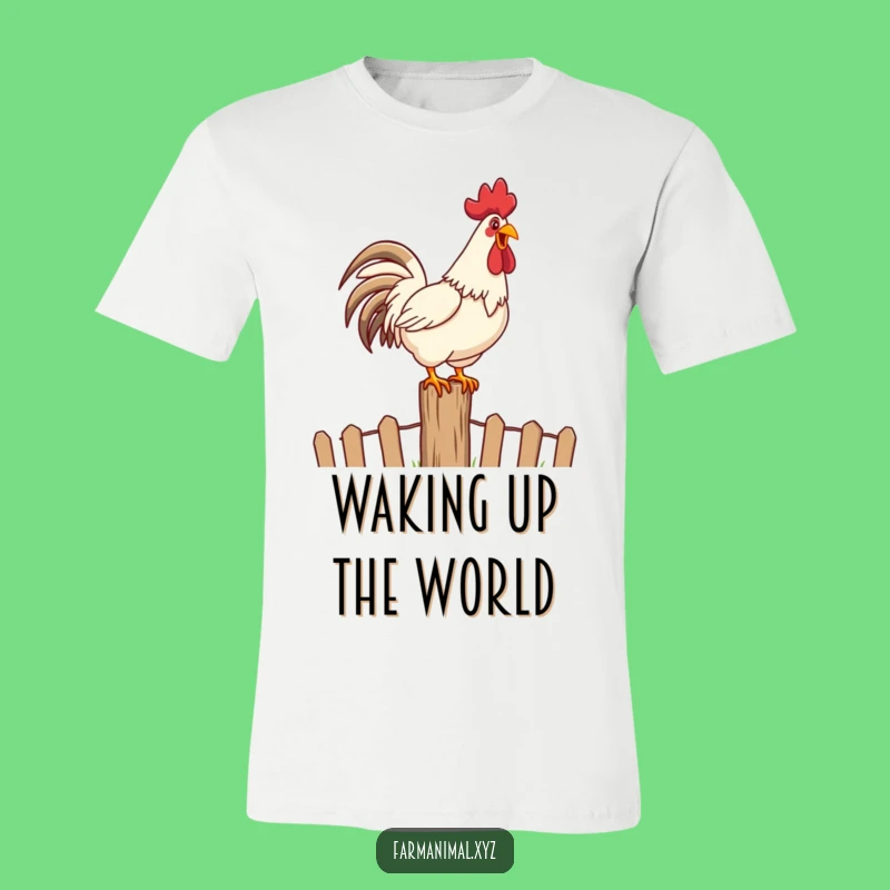 Funny Rooster Crowing T-Shirt: Rise and Shine, Perfect Farm Animal Gift
